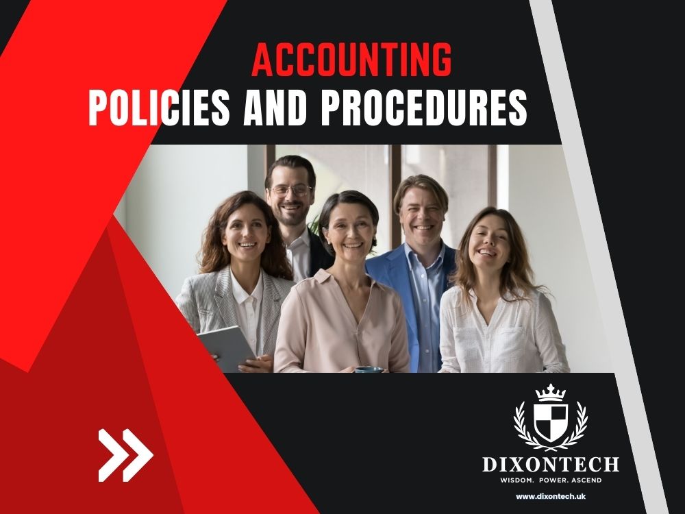 Accounting Policies and Procedures